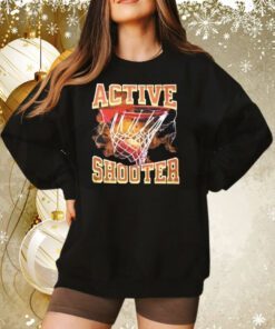 Active Shooter Basketball Hoodie T-Shirts