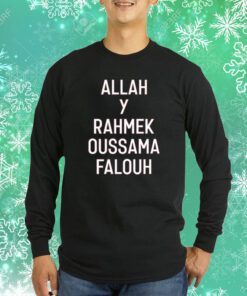 Allah Y Rahmek Oussama Falouh SweatShirts