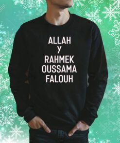 Allah Y Rahmek Oussama Falouh SweatShirt