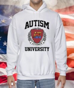 Autism University Hoodie Tee Shirts