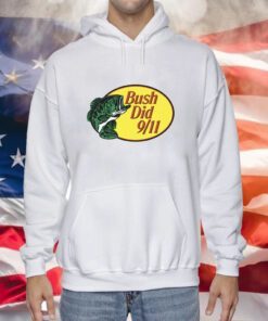 Bass Pro Shops Bush Did 9/11 Sweatshirts