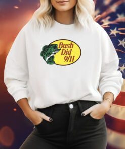 Bass Pro Shops Bush Did 9/11 Sweatshirt