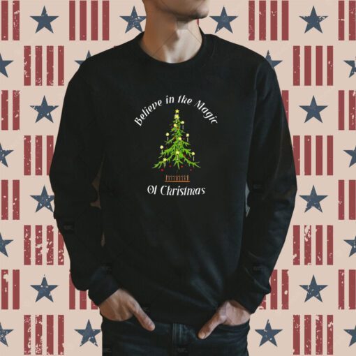 Believe In The Magic Of Christmas Sweatshirts