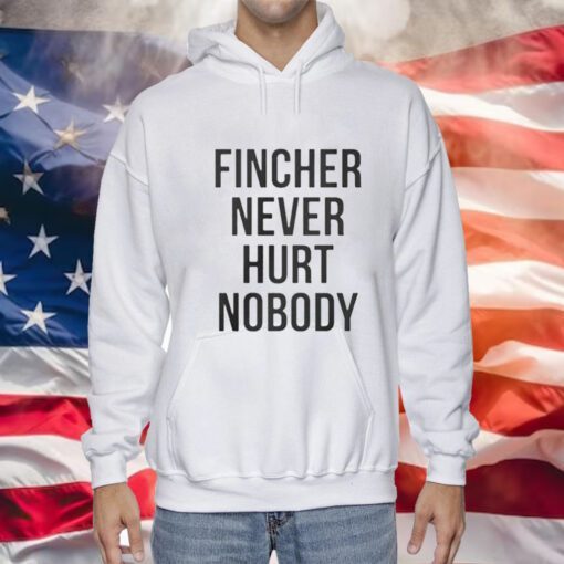 Brad Pitt Fincher Never Hurt Nobody T-Shirts