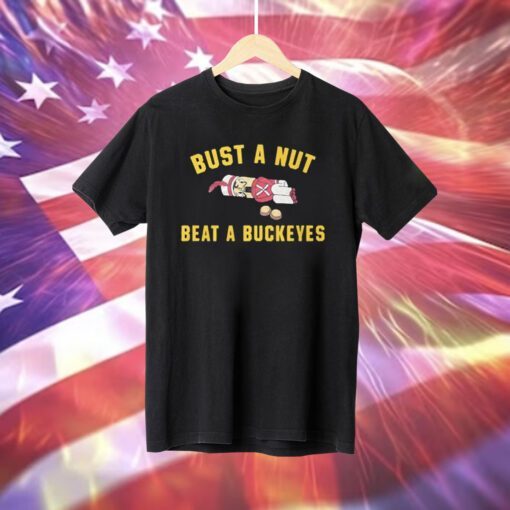 Bust A Nut Beat A Buckeyes T-Shirt