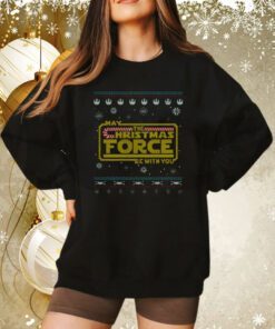 Christmas Force Geeky Christmas Star Wars Sweatshirt