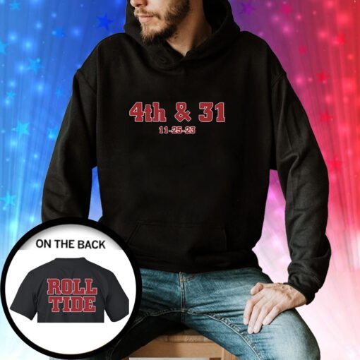 Dave Portnoy 4Th & 31 11 25 23 Roll Tide Hoodie