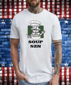 Dave Portnoy Soup Szn Ii Shirt