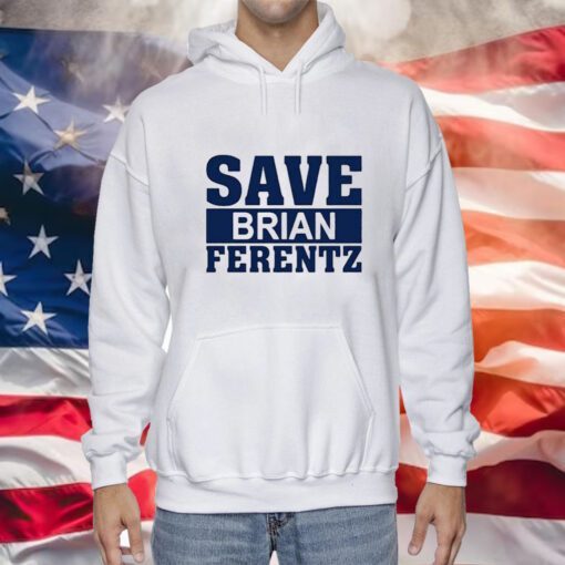 Dave Wischnowsky Save Brian Ferentz Hoodie