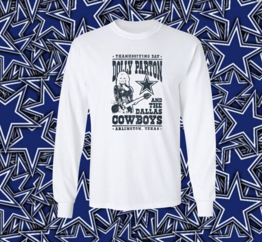 Dolly Parton Dallas Cowboys Texas TShirt Longsleeve