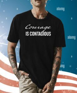 Dr Shawn Baker Courage Is Contagious T-Shirt