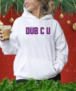 Dub C U Sweatshirt