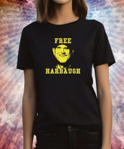 Official Free Harbaugh T-Shirt