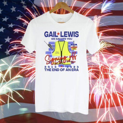 Gail Lewis We Salute You T-Shirt