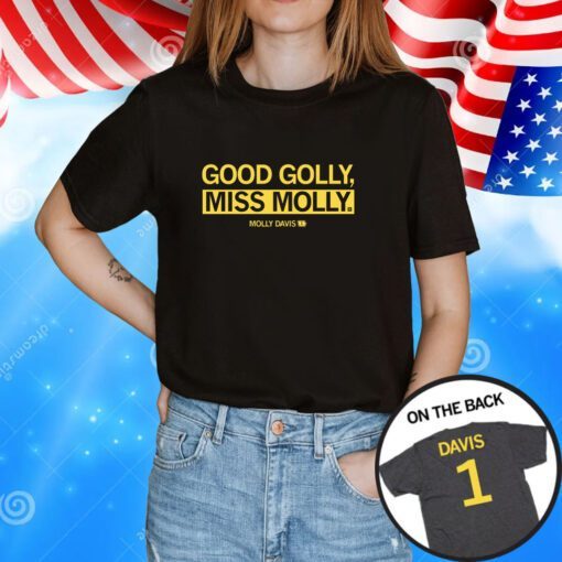 Good Golly, Miss Molly Hoodie TShirt