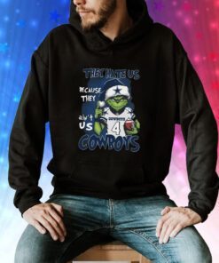 Grinch They Hate Us Because They Ain’t Us Cowboys Hoodie