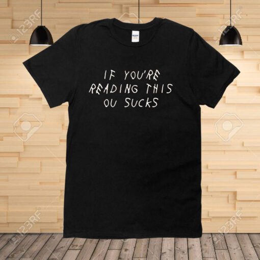 If You're Reading This Suck Texas Tee Shirts