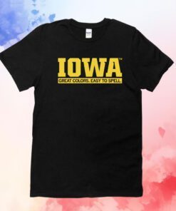 Iowa Great Colors Easy To Spell Hoodie T-Shirt