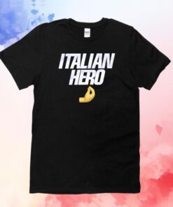 Italian Hero Hoodie Shirt