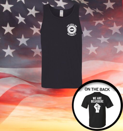 Joe Biden We Are Belvidere Tank Top TShirt