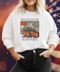 Just Can't Get You Out Of My Head Hoodie TShirt