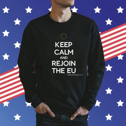 Martin Davies Keep Calm And Rejoin The Eu SweatShirt