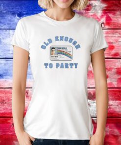 McLovin Hawaii Old Enough To Party T-Shirt