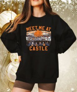 Meet Me At The Castle Hoodie TShirt