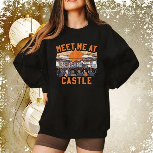 Meet Me At The Castle Hoodie TShirt