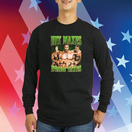 Memeabletees Mike O'hearn Hit Maxes Evade Taxes SweatShirt