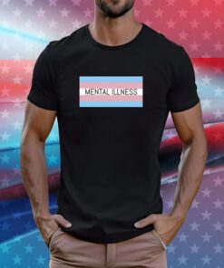 Mental Illness Trans Flag Hoodie T-Shirt