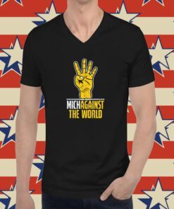 Michagainst the World Michigan College Hoodie T-Shirts