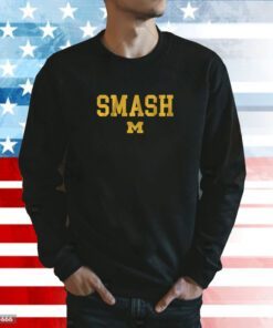 Michigan Football SMASH Hoodie TShirt