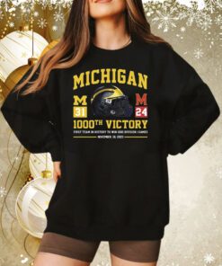 Michigan Wolverines 1000th Victory First Team In History To Win 1000 Division 1 Games November 18 2023 Sweatshirt