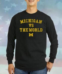 Michigan vs The World Sweatshirt