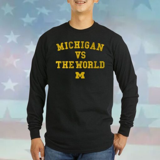 Michigan vs The World Sweatshirt