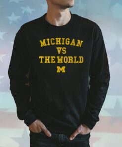 Michigan vs The World Sweatshirts