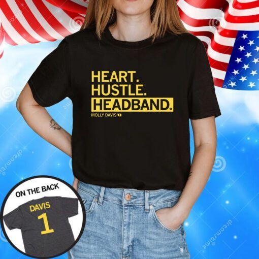 Molly Davis Heart. Hustle. Headband Hoodie T-Shirt