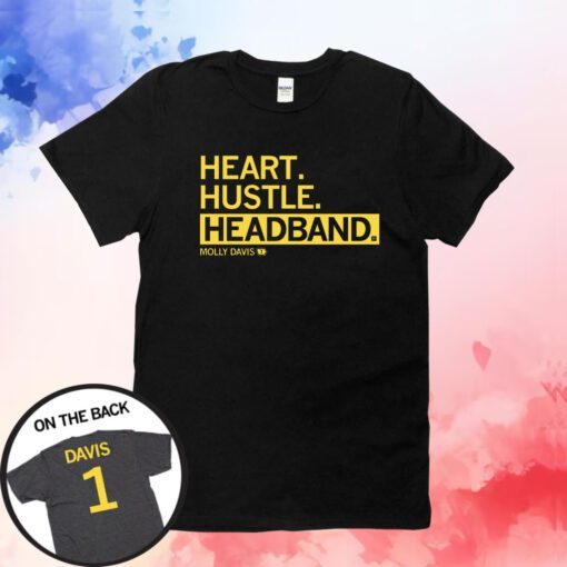 Molly Davis Heart. Hustle. Headband Hoodie TShirt