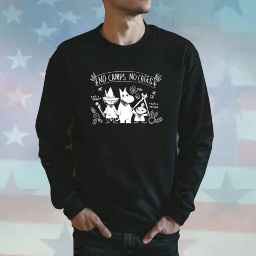 No Camps No Cages - Fuck A Border Fuck A Prison SweatShirt