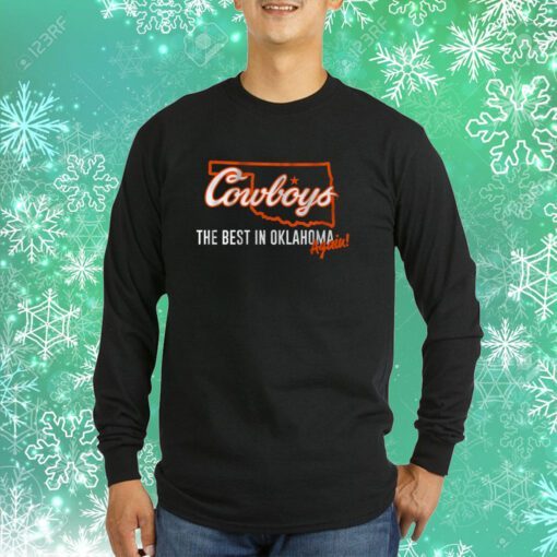 OSU Football The Best in Oklahoma Again Sweatshirts