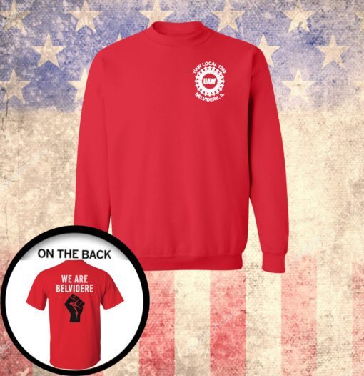 Official Joe Biden We Are Belvidere Red Sweatshirt