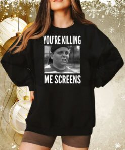 Patrick Renna You’re Killing Me Screens Sweatshirt