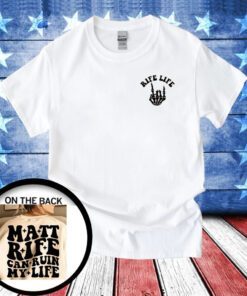 Official Rife Life Matt Rife Can Ruin My Life T-Shirt