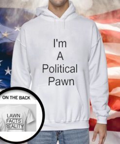 Robert Crimo Jr I’m A Political Pawn Hoodie T-Shirts