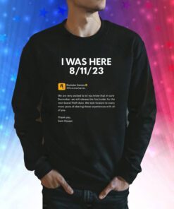 Rockstar Games I Was Here 8.11.23 Sweatshirt