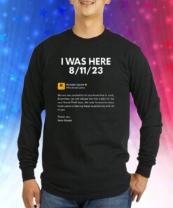 Rockstar Games I Was Here 8.11.23 Sweatshirts