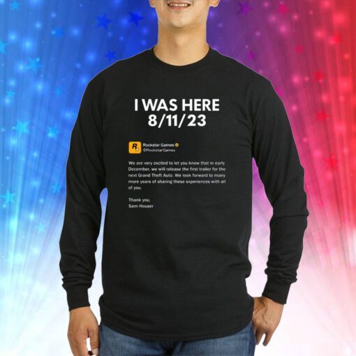 Rockstar Games I Was Here 8.11.23 Sweatshirts