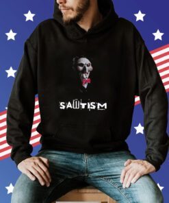 Sawtism Hoodie T-Shirt