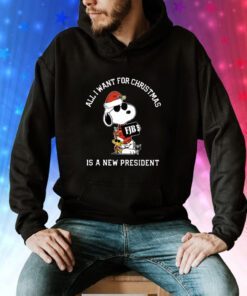 Snoopy All I Want For Christmas Is A New President FJB Hoodie T-Shirts